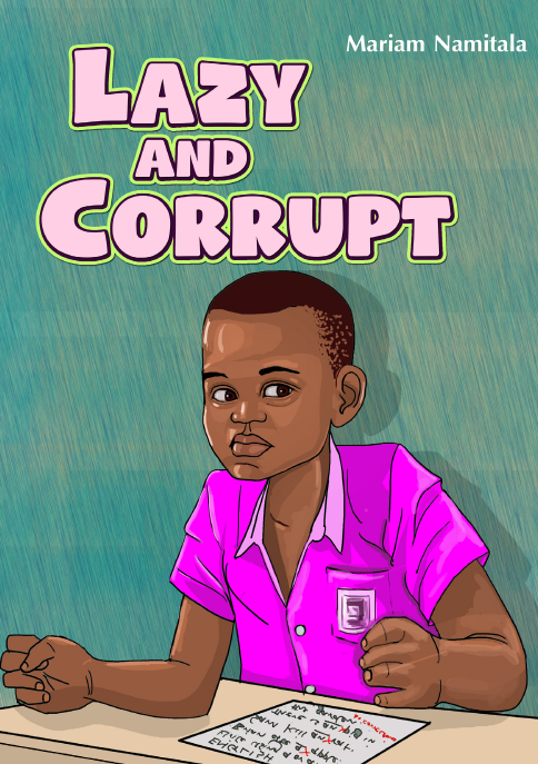 LAZY AND CORRUPT