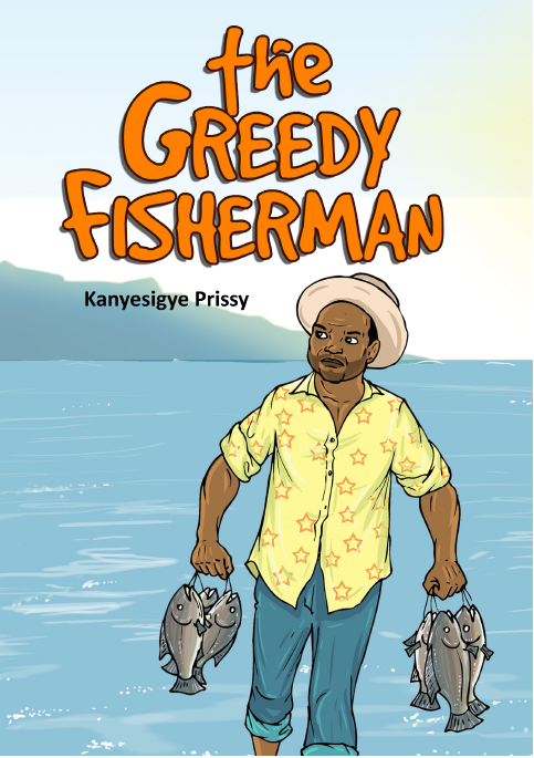 THE GREEDY FISHERMAN