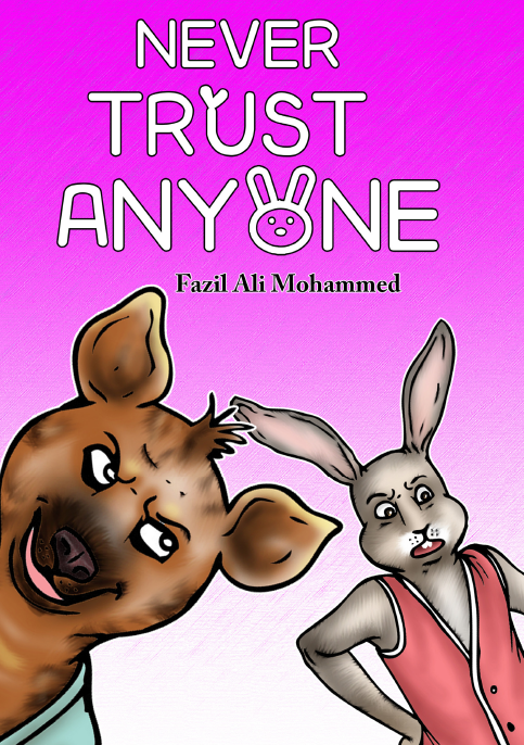 NEVER TRUST ANYONE