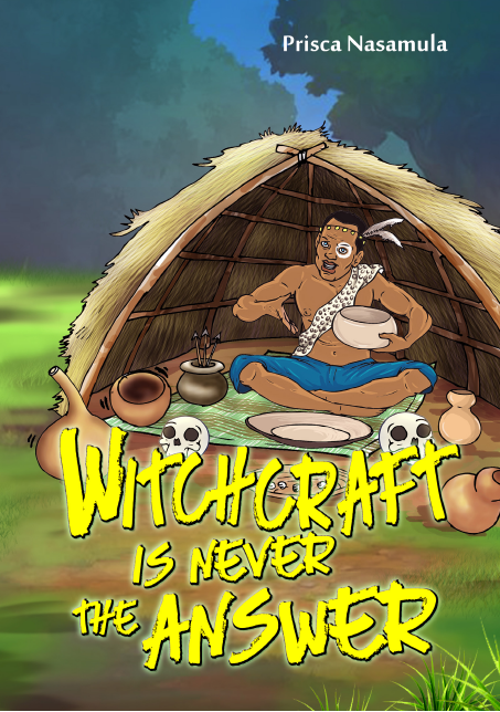 WITCHCRAFT IS NEVER THE ANSWER