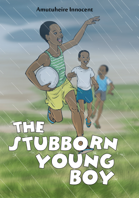 THE STUBBORN YOUNG BOY