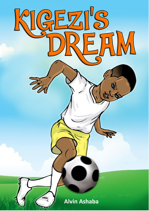 KIGEZI'S DREAM