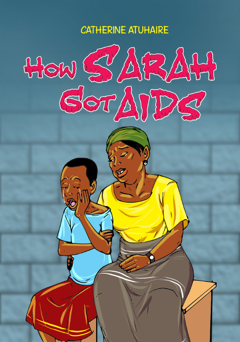HOW SARAH GOT AIDS