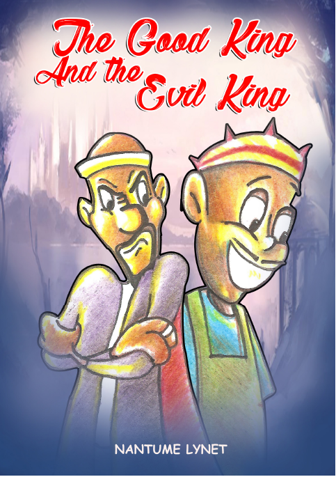 THE GOOD KING AND THE EVIL KING