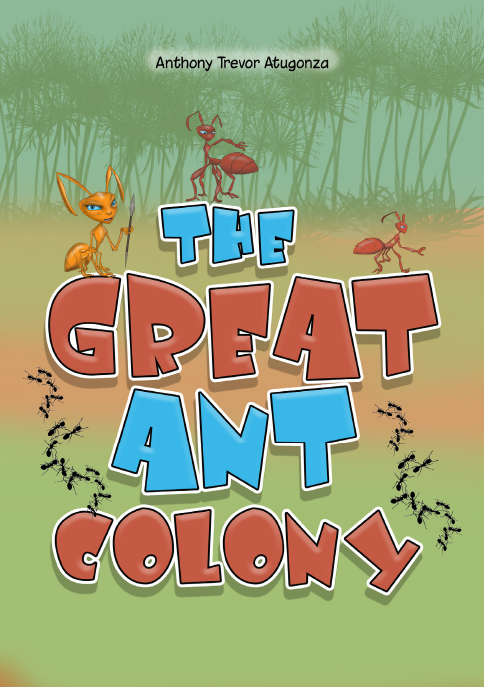 THE GREAT ANT COLONY