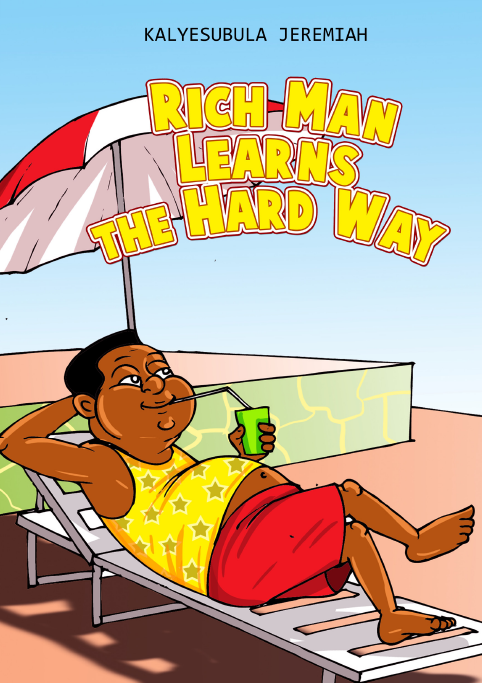 RICH MAN LEARNS THE HARD WAY