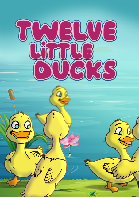 TWELVE LITTLE DUCKS