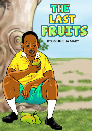 THE LAST FRUITS