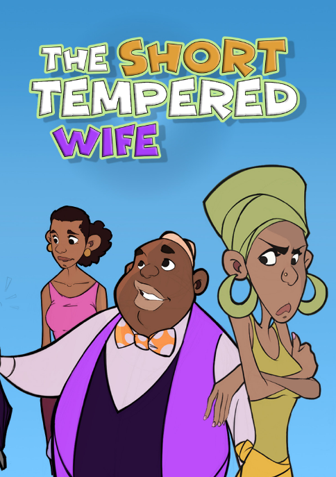 THE SHORT TEMPERED WIFE