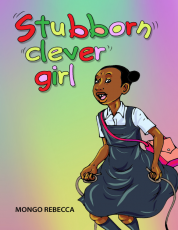 STUBBORN CLEVER GIRL
