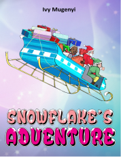 SNOWFLAKE'S ADVENTURE