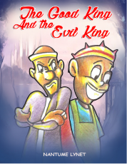 The Good King And The Evil King