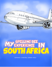 MY SPELLING BEE EXPERIENCE IN SOUTH AFRICA
