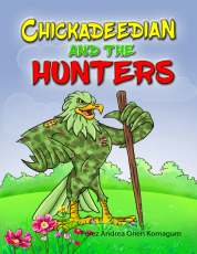 Chickadeedian And The Hunters
